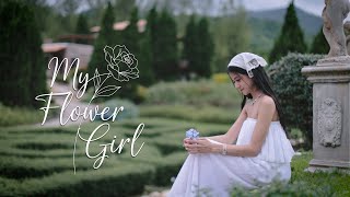 My Flower Girl ( with Lyric)