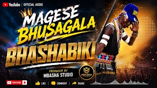 MAGESE BHUSAGALA BHASHABHIKI  0766412989 BY MBASHA STUDIO 2026