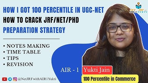 How I Got AIR 1(100 %ile) in UGC NET – My Study Plan and Tips | UGC NET June 2025 | AIR 1 Yukti Jain