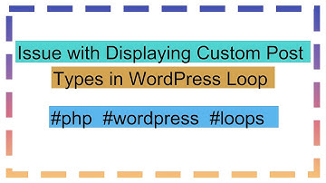 Issue with Displaying Custom Post Types in WordPress Loop