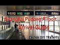 Shanghai Pudong Airport Arrival Guide