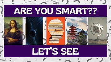 Think You’re Smart? Prove It with This Ultimate Quiz Challenge!