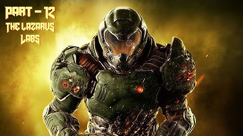 Part 12 - The Lazarus Labs