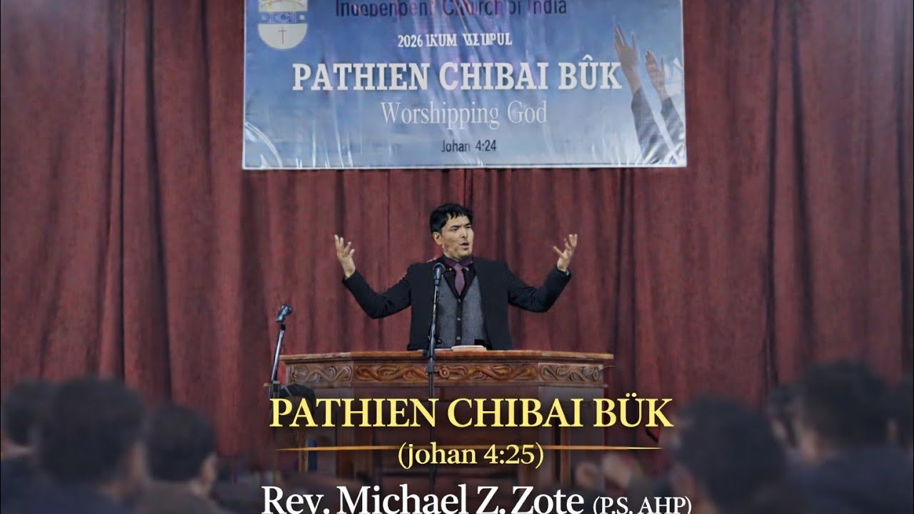 PATHIEN CHIBAI BÛK | Rev. Michael Z. Zote ( P.S, AHP ) Sermon Thar | Tuolpui ICI 