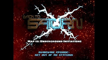 Back to Saturn X E1 - Map 12: Underground Initiations