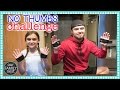 NO THUMBS CHALLENGE