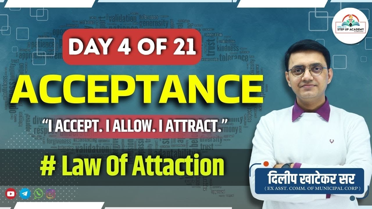 Day 4 | Acceptance Mindset 💫 | Law of Attraction 21 Days Challenge | Dilip Sir 