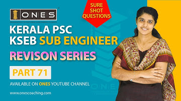 Kerala PSC | KSEB Sub Engineer | Revision Series | Part 71 | ONES