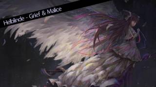 HELBLINDE - GRIEF & MALICE