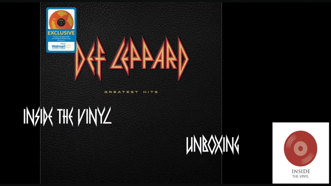INSIDE THE VINYL - UNBOXING: DEF LEPPARD - GREATEST HITS (2025 WALMART ...