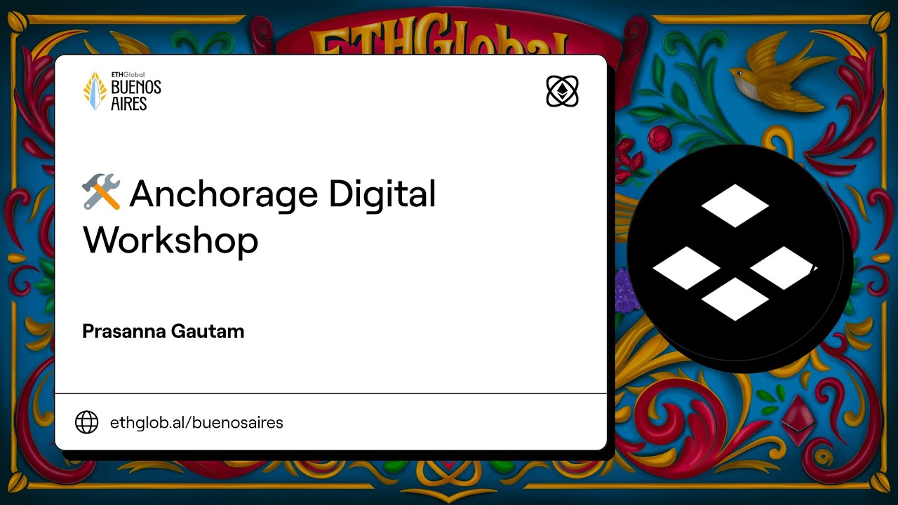 Anchorage Digital Workshop I Prasanna Gautam