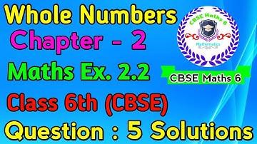 Math Class 6 NCERT Q.5- Ex-2.2|Whole Numbers| Chapter - 2  CLASS 6 NCERT |
