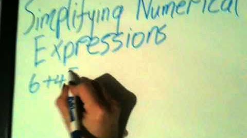 How to Simplify Numerical Expressions