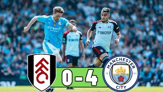 Fulham vs Manchester City | All Goals & Extended Highlights | Premier League 2023/24