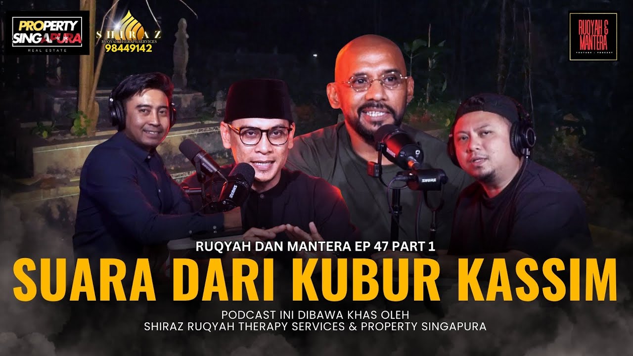 🔥SUARA DARI KUBUR KASSIM | ZUL AWAB | RUQYAH DAN MANTERA | EP 47 PART 1/2