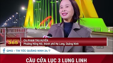 Cầu Cửa Lục 3, Hạ Long lung linh với hệ thống đèn chiếu sáng mỹ thuật