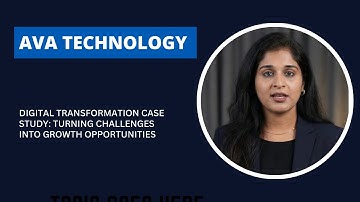 Digital Transformation Case Study: Turning Challenges into Growth Opportunities | AVA Technology
