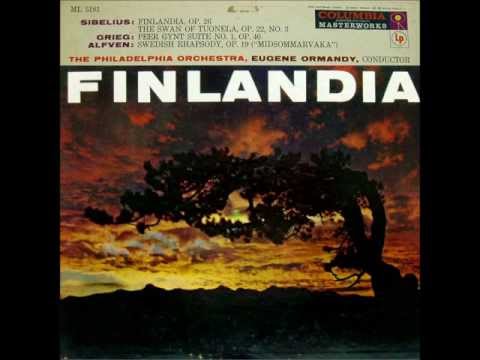 Finlandia: Eugene Ormandy from the 50's, conducts Sibelius, Grieg & Alfven