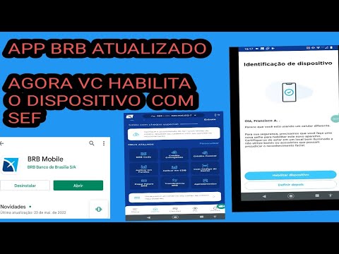 NOVO APP  BRB MOBLE. AGORA VC HABILITA O DISPOSITIVO COM SELF E JA PODE FAZER TODAS TRANSAÇÕES