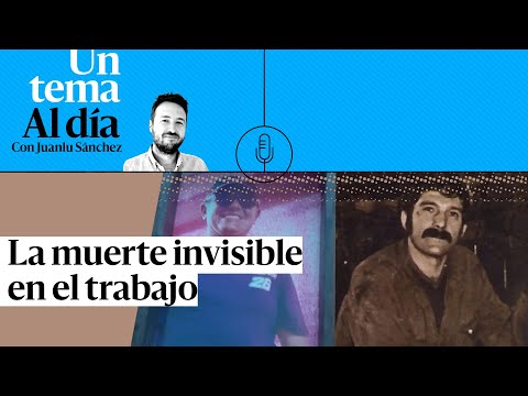 🎙 PODCAST | La muerte invisible en el trabajo