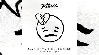 R I T U A L, Tove Styrke - Love Me Back (Shift K3Y Remix / Visualiser)