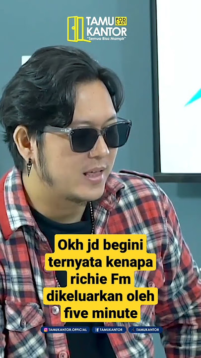 TERNYATA RICHIE DIKELUARKAN DARI FIVE MINUTE ADA SEBAB NYA. cek YouTube full video di @tamukantor