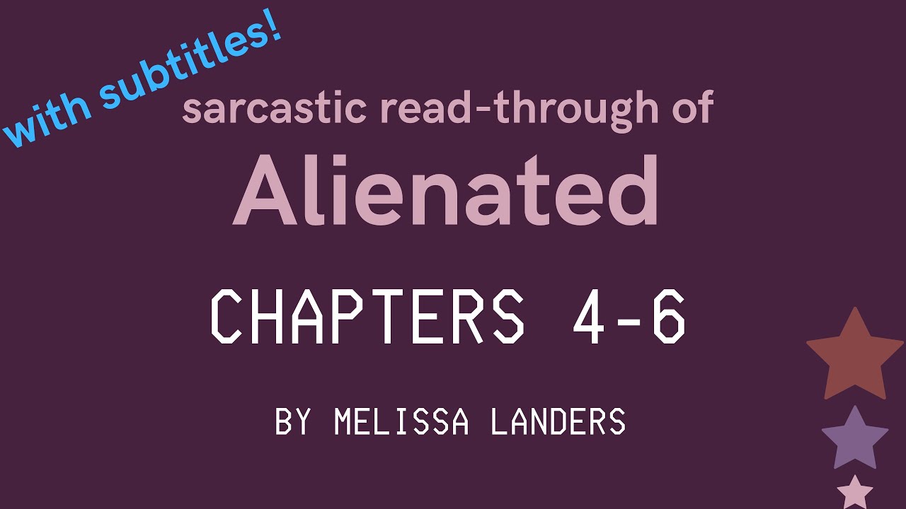 Book Snark: Alienated, chapters 4-6 - YouTube