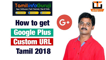 How to get Google plus custom URL 2018 Tamil