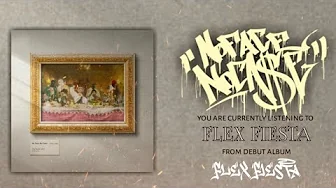 NO FACE NO CASE - FLEX FIESTA [FULL EP STREAM] (2022) NU BEATDOWN