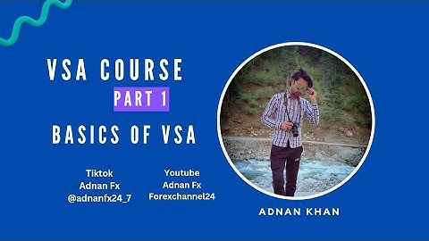 VSA Course,  Part 1, Volume spread analysis VSA strategy