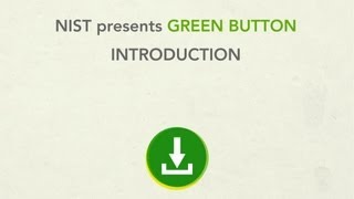 NIST Presents Green Button: Intro