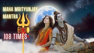 Mahamrityunjaya Mantra 108 Times | ॐ त्र्यम्बकं यजामहे | Shiva Mantra for Peace & Protection
