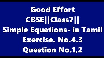 Class7 Simple Equations || Chapter No.4||Exercise No.4.3||Question No.1,2|| New NCERT|| - in Tamil