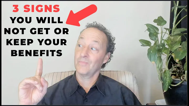 3 Signs You Will NOT Get Or Keep Your Disability Benefits