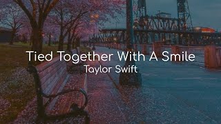 Watch Taylor Swift Tied Together With A Smile video