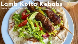 Lamb Kofta Kebabs | Lemon Dressing and Flatbreads