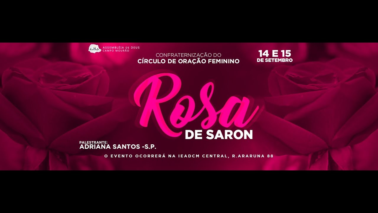 CONFRATERNIZAÇÃO CIRCULO DE ORAÇÃO FEMININO ROSA DE SARONencerramento 15/09/2019 YouTube CONFRATERNIZAÇÃO CIRCULO DE ORAÇÃO FEMININO ROSA DE SARONencerramento 15/09/2019 YouTube