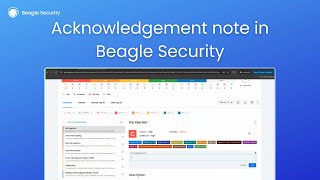 Acknowledgment note feature | Beagle Security