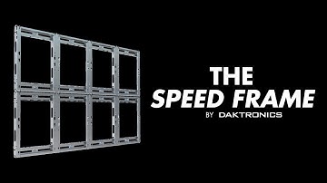 Speed Frame by Daktronics: Simplifying LED Display Installation