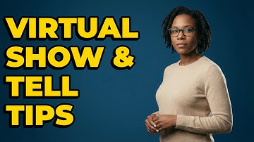 What Are Rules For Virtual Show and Tell Success?