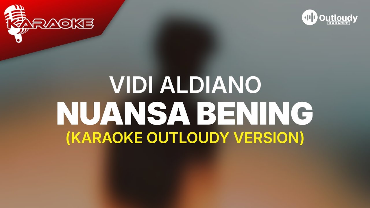 NUANSA BENING - KARAOKE VERSION (JAZZ COVER OUTLOUDY)