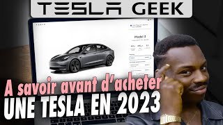 A savoir avant d’acheter une TESLA en 2023 : conseils pour faire le bon choix