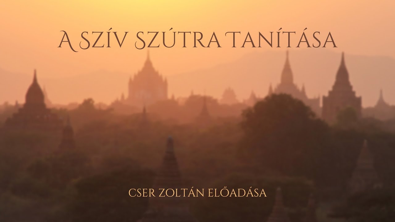 Buddhista szent szövegek: A szív szútra tanítása