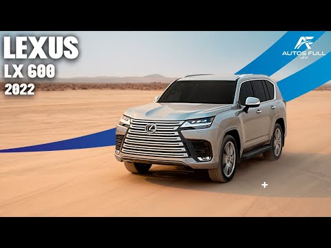 Lexus LX 600 2022 | El Hermano Premium del Toyota Land Cruiser 300