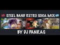 Steel band soca mix by dj panras