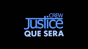 Justice Crew Que Sera BASS BOOSTED