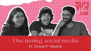 Discussing Social Media ft. Abishek and Nirmal