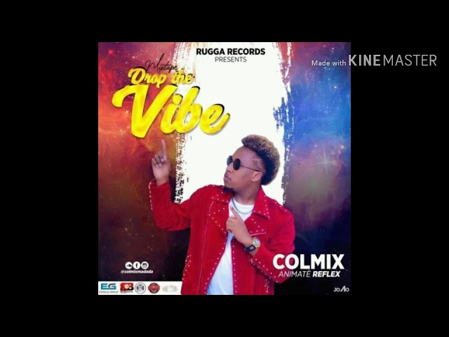 Dj colmix mixtape drop the vibe 2019