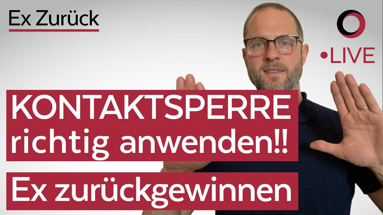 Kontaktsperre richtig anwenden für Ex zurückgewinnen. 