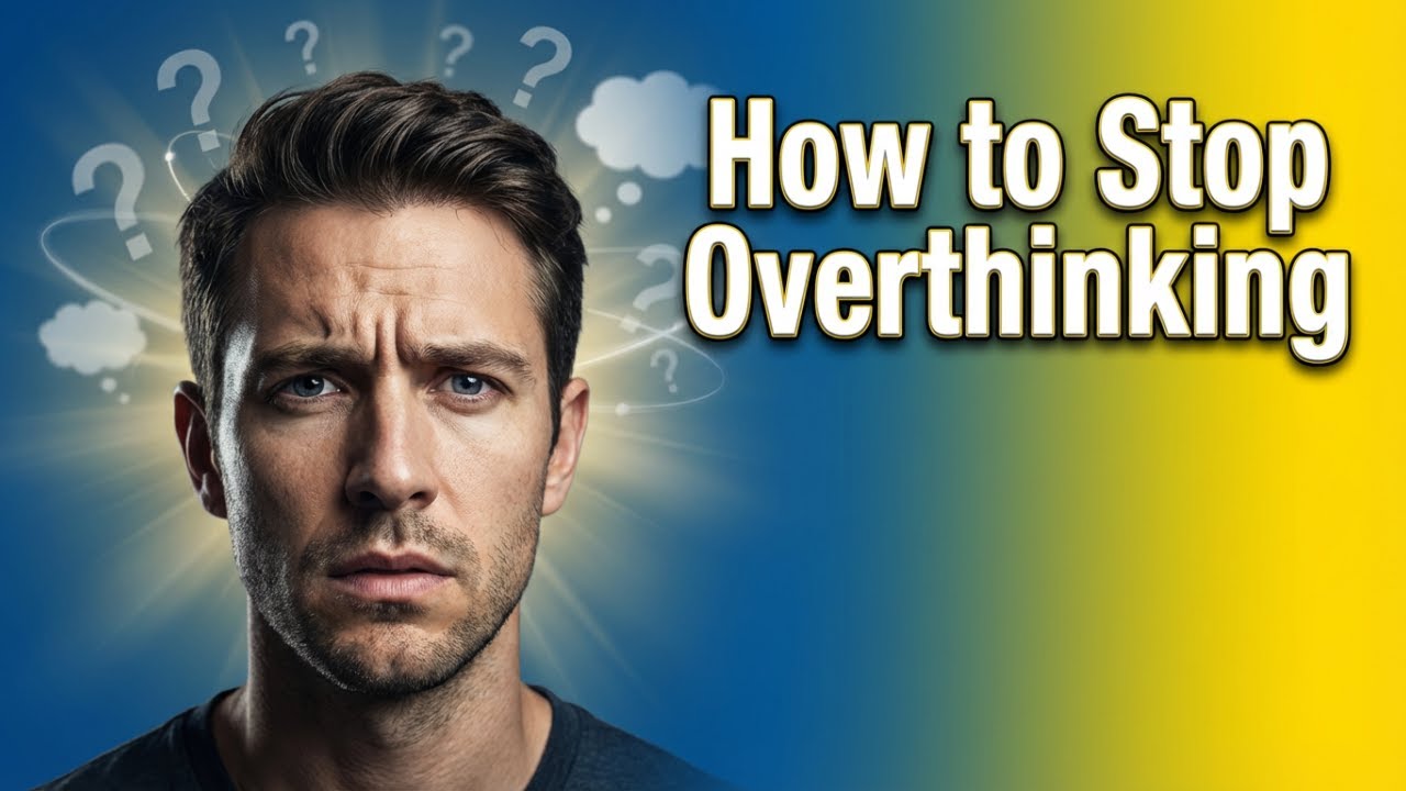 How to Stop Overthinking & Calm Your Mind (3 Simple Steps That Actually ...